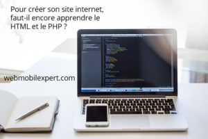 apprendre le HTML et le PHP indispensable pour créer son site internet